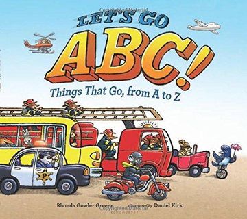 portada Let's Go Abc!: Things That Go, From A To Z (en Inglés)