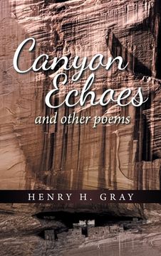 portada Canyon Echoes: And Other Poems (in English)