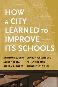 portada How a City Learned to Improve Its Schools (en Inglés)