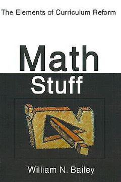 portada math stuff: the elements of curriculum reform (en Inglés)