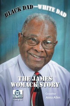 portada Black Dad-White Dad: The James Womack Story