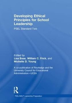 portada Developing Ethical Principles for School Leadership: Psel Standard Two (en Inglés)