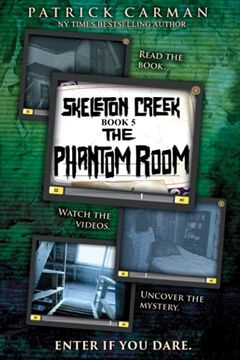 portada Skeleton Creek #5: The Phantom Room (en Inglés)