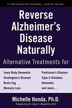 portada Reverse Alzheimer's Disease Naturally: Alternative Treatments for Dementia Including Alzheimer's Disease (en Inglés)