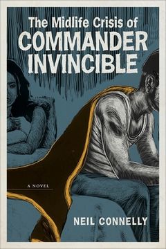 portada The Midlife Crisis of Commander Invincible (in English)