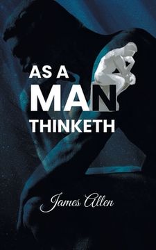 portada As a Man Thinketh: Power of thoughts in shaping your character (en Inglés)