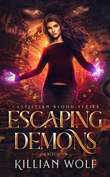portada Escaping Demons: (New Adult Reaper Paranormal Urban Fantasy Book 1-Castillian Blood Series) (en Inglés)