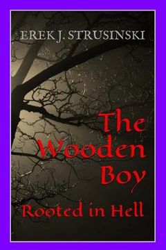 portada The Wooden Boy: Rooted in Hell (en Inglés)