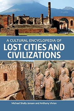 portada A Cultural Encyclopedia of Lost Cities and Civilizations (en Inglés)