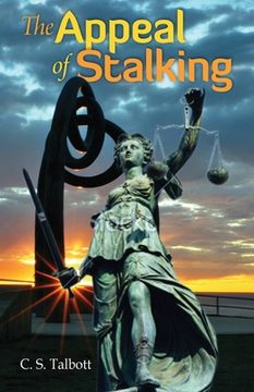 portada The Appeal of Stalking (en Inglés)