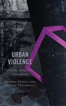 portada Urban Violence: Security, Imaginary, Atmosphere