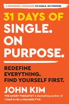 portada 31 Days of Single on Purpose: Redefine Everything. Find Yourself First. (en Inglés)