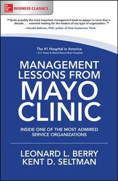 portada Management Lessons from Mayo Clinic: Inside One of the World's Most Admired Service Organizations