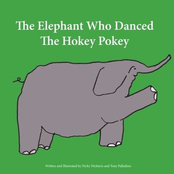 portada The Elephant Who Danced The Hokey Pokey