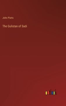 portada The Gulistan of Sadi (en Inglés)