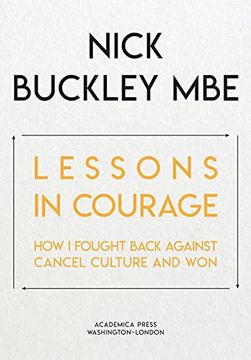 portada Lessons in Courage: How i Fought Back Against Cancel Culture and won (en Inglés)