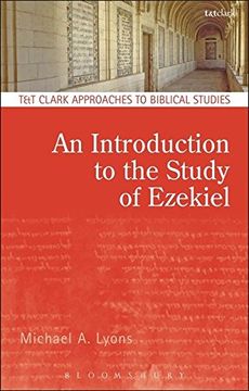 portada An Introduction to the Study of Ezekiel (t & t Clark Approaches to Biblical Studies) (en Inglés)