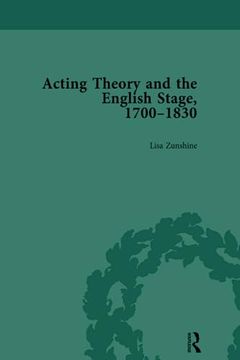 portada Acting Theory and the English Stage, 1700-1830 Volume 5 (in English)