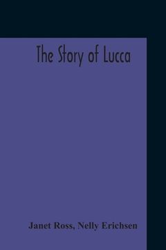 portada The Story Of Lucca (en Inglés)