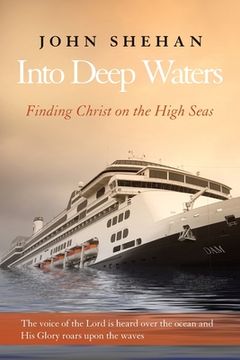 portada Into Deep Waters: Finding Christ on the High Seas (in English)