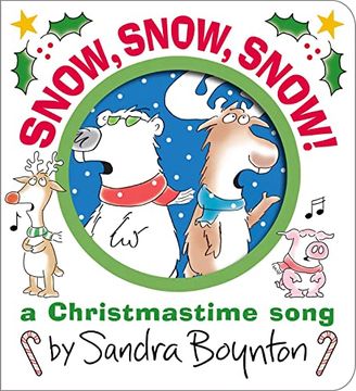 portada Snow, Snow, Snow! A Christmastime Song (Boynton on Board) 