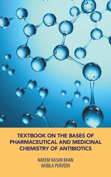 portada Textbook on the Bases of Pharmaceutical and Medicinal Chemistry of Antibiotics (en Inglés)
