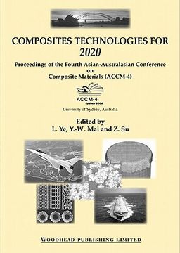 portada Composite Technologies for 2020: Proceedings of the Fourth Asian-Australasian Conference on Composite Materials (Accm 4) (en Inglés)