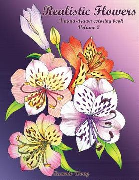 portada Realistic Flowers: A hand-drawn coloring book (Volume 2) (en Inglés)