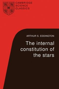 portada The Internal Constitution of the Stars Paperback (Cambridge Science Classics) (in English)