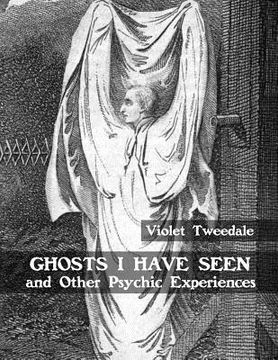 portada Ghosts I Have Seen and Other Psychic Experiences (en Inglés)