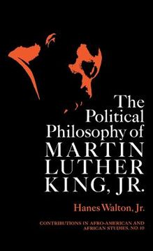 portada the political philosophy of martin luther king, jr. (in English)