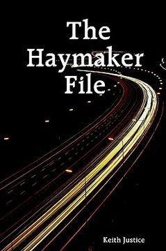 portada the haymaker file (en Inglés)