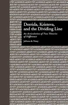portada derrida, kristeva, and the dividing line: an articulation of two theories of difference (en Inglés)