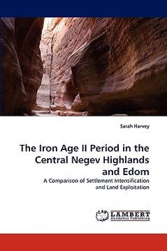portada the iron age ii period in the central negev highlands and edom
