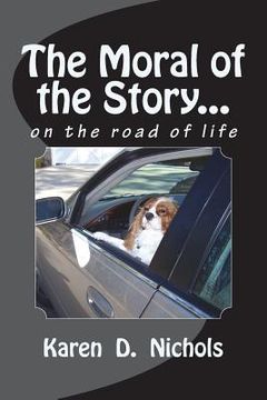 portada The Moral of the Story: on the road of life
