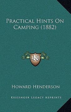 portada practical hints on camping (1882) (en Inglés)