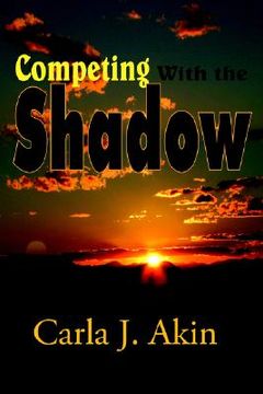 portada competing with the shadow (en Inglés)