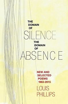 portada Domain of Silence/Domain of Absence: New & Selected Poems, 1963-2015