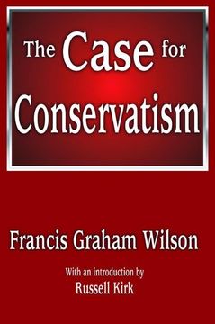 portada The Case for Conservatism (en Inglés)