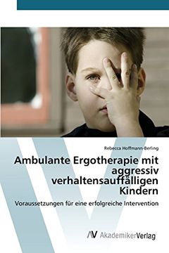 portada Ambulante Ergotherapie mit aggressiv verhaltensauffälligen Kindern