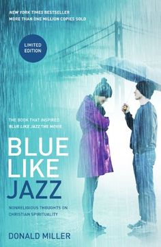 portada Blue Like Jazz: Nonreligious Thoughts on Christian Spirituality 