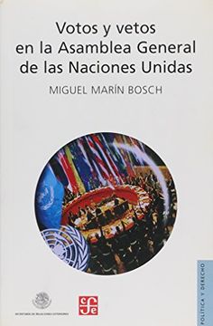 portada Votos y Vetos en la Asamblea General de las Naciones Unidas