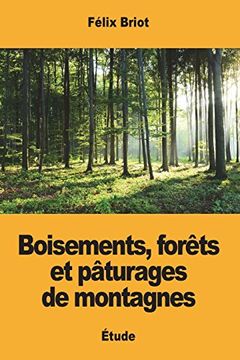 portada Boisements, Forêts et Pâturages de Montagnes 