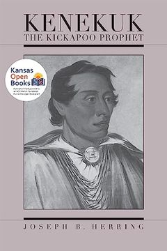 portada Kenekuk the Kickapoo Prophet (en Inglés)