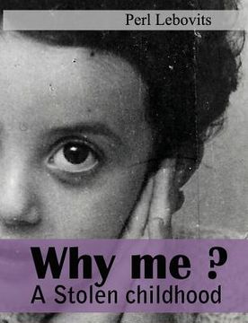 portada Why me?: A stolen childhood. (en Inglés)