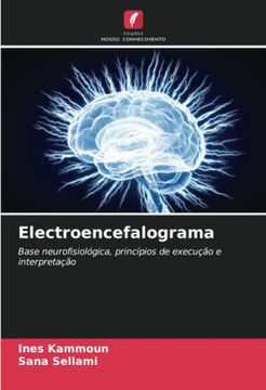 portada Electroencefalograma: Base Neurofisiológica, Princípios de Execução e Interpretação (in Portuguese)