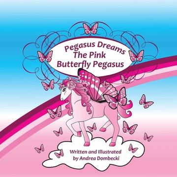 portada Pegasus Dreams: Pink Butterfly Pegasus (en Inglés)