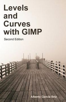 portada Levels and Curves with GIMP (en Inglés)