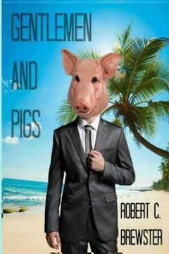 portada Gentlemen & Pigs (en Inglés)