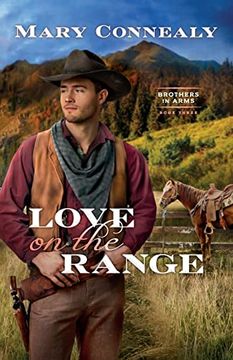 portada Love on the Range: 3 (Brothers in Arms) (in English)